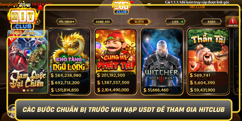 Cac Buoc Chuan Bi Truoc Khi Nap Usdt De Tham Gia Hitclub0