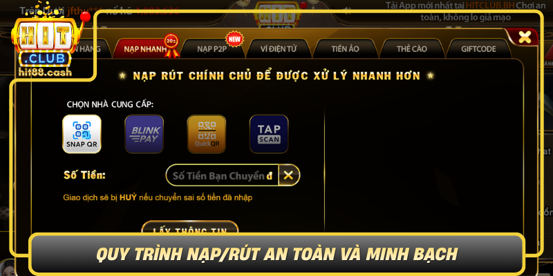 Quy Trình Nạp/Rút An Toàn Và Minh Bạch Quy Trinh Nap Rut An Toan Va Minh Bach